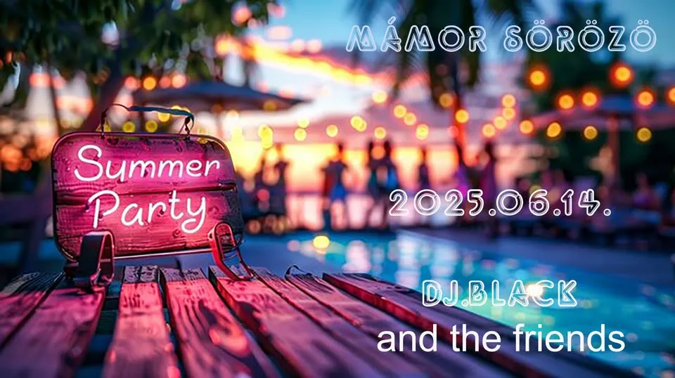 Mámor söröző retro summer party